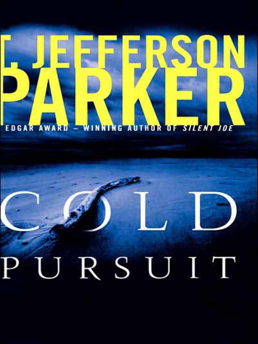 Title details for Cold Pursuit by T. Jefferson Parker - Wait list